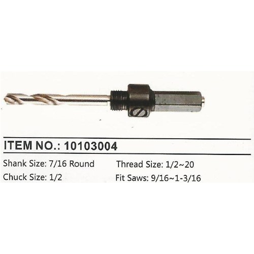 10103004    HOLE SAWS ARBOR, DRILLS & ACCESSORIES
