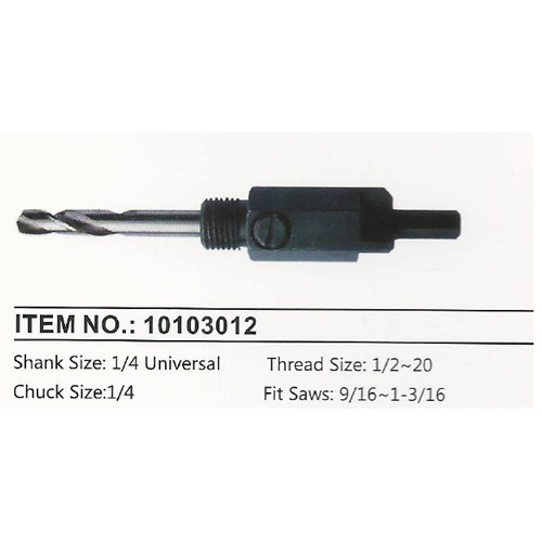10103012     HOLE SAWS ARBOR, DRILLS & ACCESSORIES