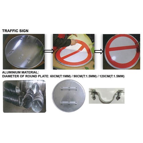 ALUMINIUM TRAFFIC SIGN (ROUND PLATE) (142250)