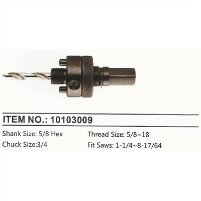 10103009     HOLE SAWS ARBOR, DRILLS & ACCESSORIES